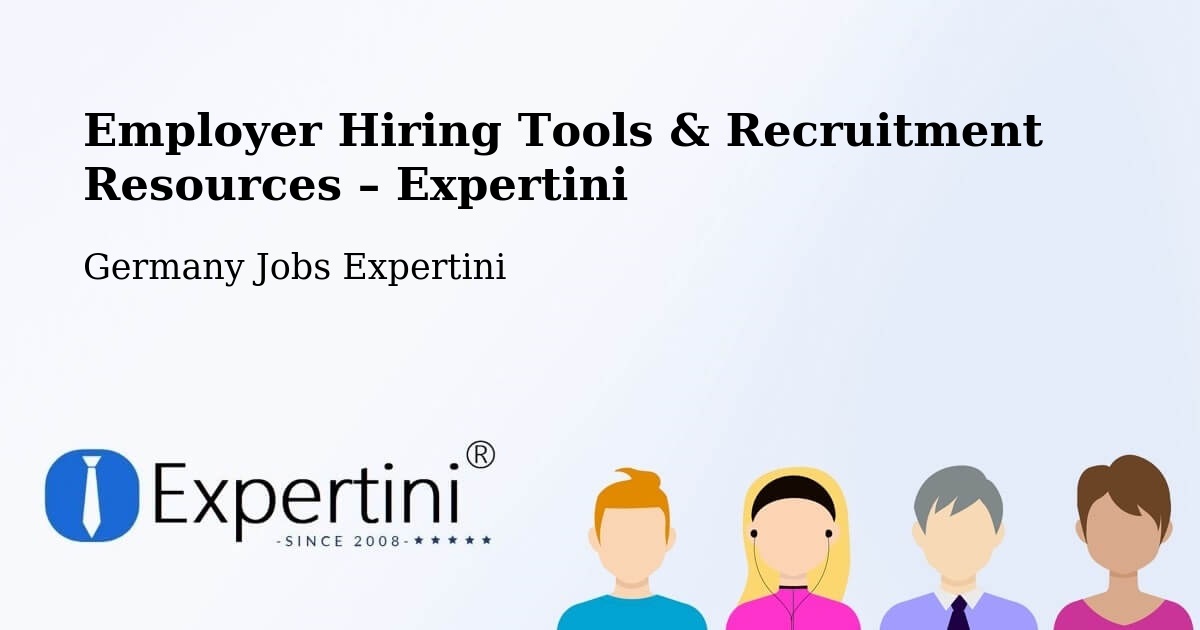 Employer Hiring Tools & Recruitment Resources – Achern - Achern, Germany Jobs Expertini