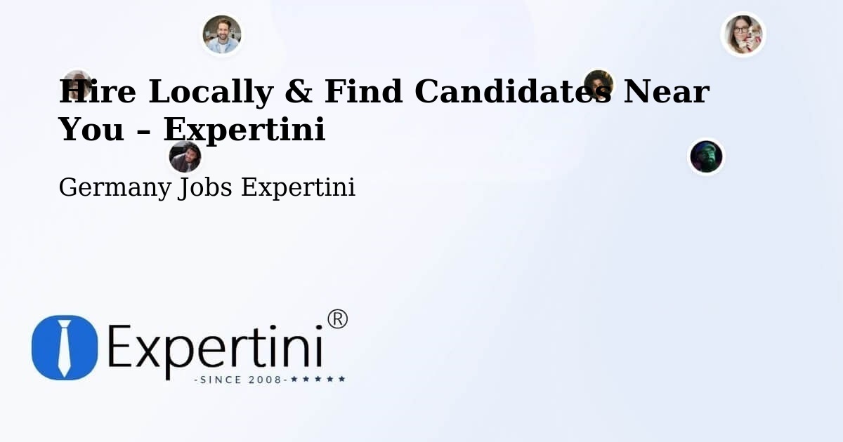 Hire Locally in Achern – Find Qualified Candidates Near You - Achern, Germany Jobs Expertini