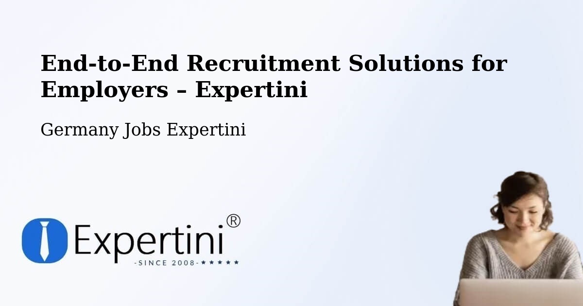 Recruitment Solutions for Employers – Achern - Achern, Germany Jobs Expertini