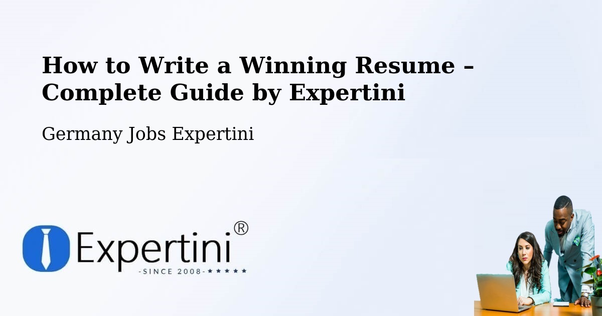 Resume Writing Guide for Job Seekers – Achern - Achern, Germany Jobs Expertini
